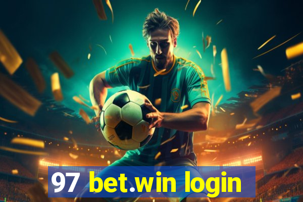 97 bet.win login